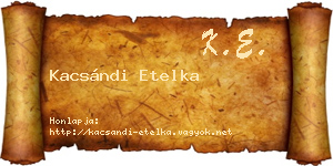 Kacsándi Etelka névjegykártya